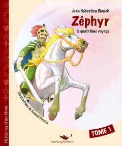 Zéphyr Tome 1 - Blanck Jean-Sébastien ; Pereira Samuel