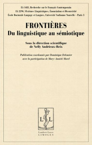 Frontières. Du linguistique au sémiotique - Andrieux-Reix Nelly