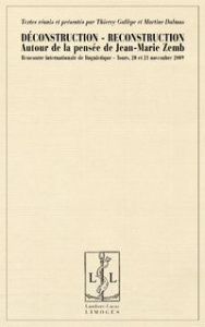 Déconstruction-Reconstruction. Autour de la pensée de Jean-Marie Zemb - Gallèpe Thierry ; Dalmas Martine