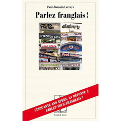 Parlez franglais ! - Larreya Paul