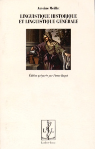 Linguistique historique et linguistique générale - Meillet Antoine ; Ragot Pierre