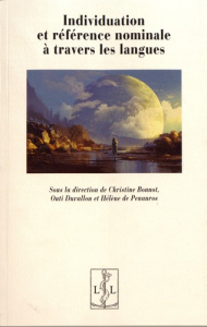Individuation et référence nominale à travers les langues - Bonnot Christine ; Duvallon Outi ; Penanros Hélène