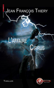 L'affaire Cirrus - Thiery Jean-François
