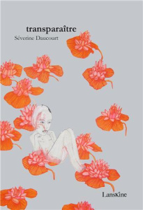 Transparaître - Daucourt-Fridriksson Séverine