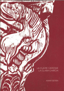 La claire caresse. Edition bilingue français-espagnol - Serra Anna