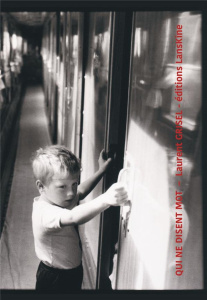 Qui ne disent mot - Grisel Laurent