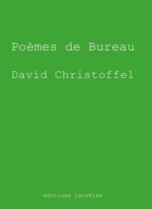 Poèmes de bureau - Christoffel David