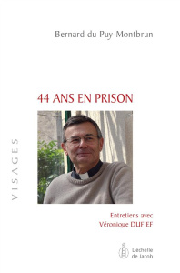 44 ans en prison - Du Puy-Montbrun Bernard - Dufief Véronique