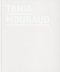 Tania Mouraud - Guenin Hélène ; Stroecken Elodie ; Lavigne Emma