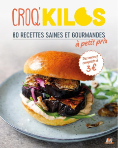 80 recettes saines et gourmandes à petit prix - Comandini Fanny