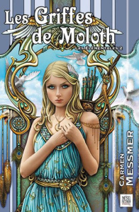 Les griffes de Moloth. Les Élémentales 2 - Messmer Carmen ; Sans Cuende carolina