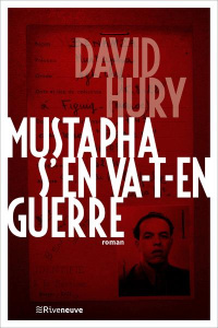 Mustapha s'en va-t-en guerre - Hury David