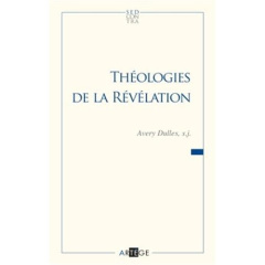 THEOLOGIES DE LA REVELATION - DULLES, AVERY