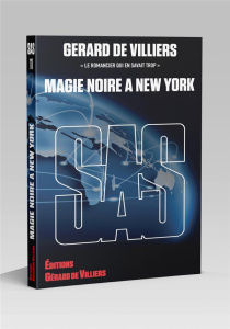 SAS : SAS 011 - MAGIE NOIRE A NEW-YORK - GERARD DE VILLIERS