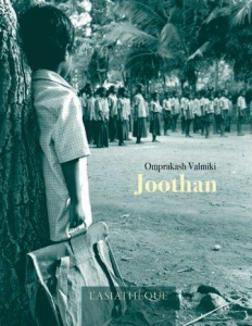 Joothan. Autobiographie d'un intouchable - Valmiki Omprakash ; Evrielle Francis ; Guignon Nic