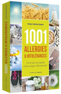 1001 allergies & intolérances - Quéquet Catherine ; Fabre Anaïs