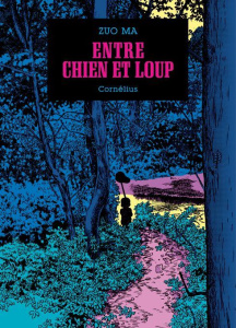 Entre chien et loup - ZUO MA