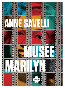 Musée Marilyn - Savelli Anne