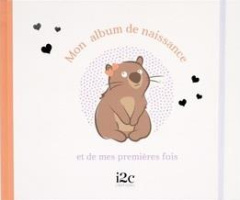 Mon album de naissance et de mes premières fois - GUERMONPREZ
