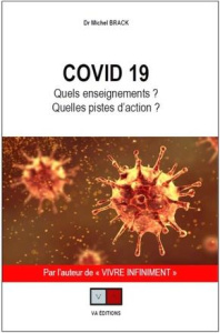Covid 19. Quels enseignements ? Quelles pistes d'action ? - Brack Michel