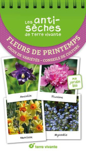 Fleurs de printemps. Choix de variétés, conseils de culture - Lapouge-Déjean Brigitte ; Lapouge Serge