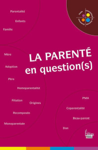 La parenté en question(s) - Bedin Véronique ; Fournier Martine
