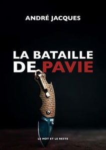 La bataille de Pavie - Jacques André