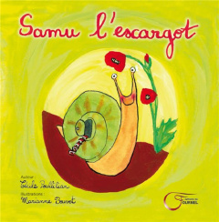 Samu l'escargot - Poulilian Cécile ; Bouvet Marianne