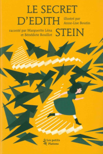 Le secret d'Edith Stein - Léna Marguerite ; Bouillot Bénédicte ; Boutin Anne