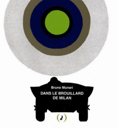 Dans le brouillard de Milan - Munari Bruno