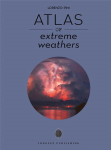 ATLAS OF EXTREME WEATHER - PINI LORENZO