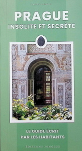 Prague. Insolite et secrète - Stejskal Martin ; Süss Cyrille