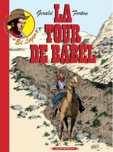 Les aventures d'Ed Logan : La tour de Babel - Forton Gérald
