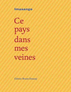 Ce pays dans mes veines - IMASANGO