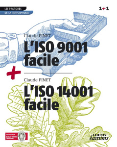 L'iso 9001 facile l'iso 14001 facile recueil collection 1 1 - Pinet Claude