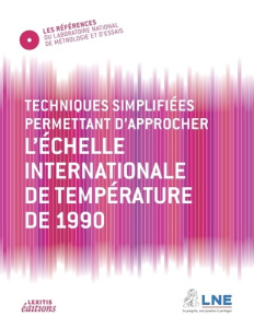 Techniques simplifiées permettant d'approcher l'échelle internationale de température de 1990 - LABORATOIRE NATIONAL