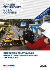 Inspection télévisuelle Guide et recommandations techniques - Cofrend Cofrend