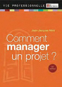 Comment manager un projet ? - Néré Jean-Jacques