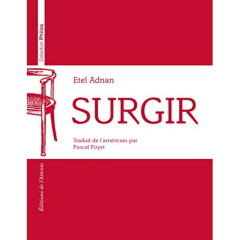 Surgir - Adnan Etel ; Poyet Pascal