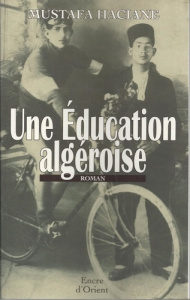 Une éducation algéroise - Haciane Mustafa