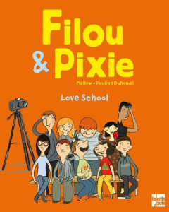 FILOU & PIXIE LOVE SCHOOL - MELLOW/DUHAMEL