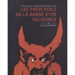 Les trois poils de la barbe d'or du diable - Luzel François-Marie ; Rapaport Gilles