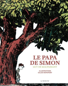 Le papa de Simon - Maupassant Guy de ; Rapaport Gilles
