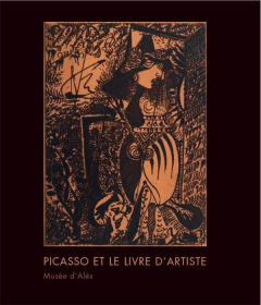 Picasso et le livre d'artiste - Hyza Carole - Rafart Planas Claustre - Michaël And
