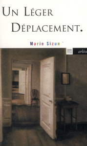 Un léger déplacement - Sizun Marie