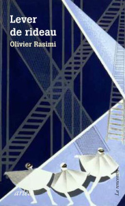 Lever de rideau - Rasimi Olivier