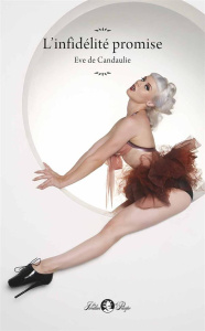 L'infidélité promise - Candaulie Eve de