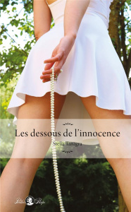 Les dessous de l'innocence - Tanagra Stella
