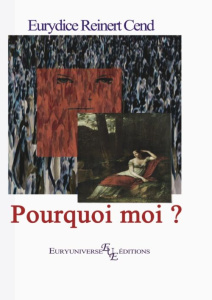 Pourquoi moi ? . Et 5 sketchs... - Reinert Eurydice