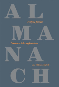 L'ALMANACH DES REFRACTAIRES - PIEILLER EVELYNE
